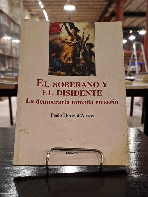 EL SOBERANO Y EL DISIDENTE - USADO