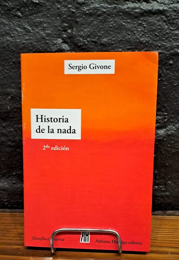 HISTORIA DE LA NADA (USADO EXCELENTE ESTADO)
