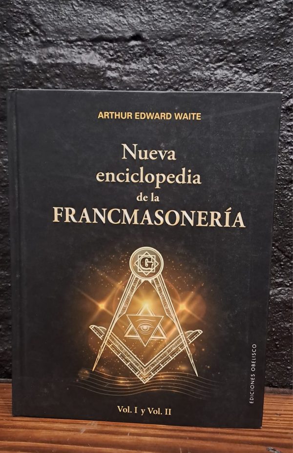 NUEVA ENCICLOPEDIA DE LA FRANCMASONERIA. VOL. I Y II - USADO IMPECABLE