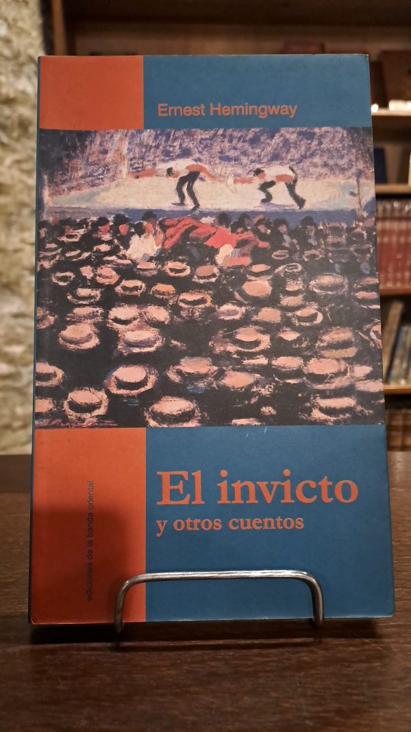 EL INVICTO Y OTROS CUENTOS (USADO IMPECABLE)