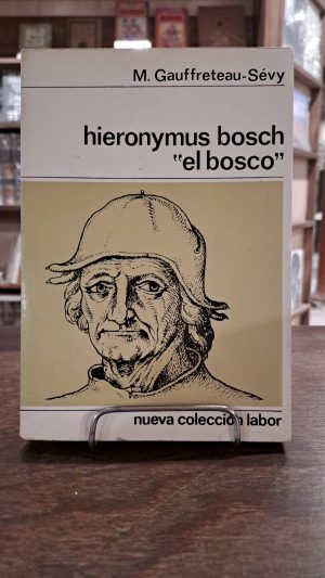HIERONYMUS BOSCH "EL BOSCO"
