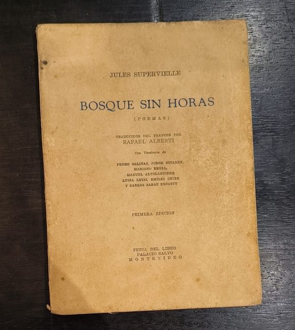 BOSQUE SIN HORAS (PRIMERA EDICION EN ESPAÑOL - 1937) - USADO