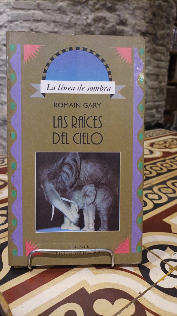 LAS RAICES DEL CIELO
