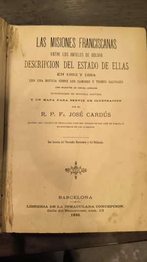 LAS MISIONES FRANCISCANAS (Primera edición Barcelona, 1886)