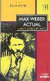 MAX WEBER ACTUAL - Liberalismo etico y democracia