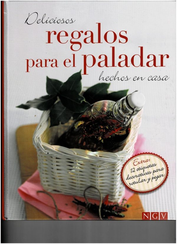 DELICIOSOS REGALOS PARA EL PALADAR HECHOS EN CASA