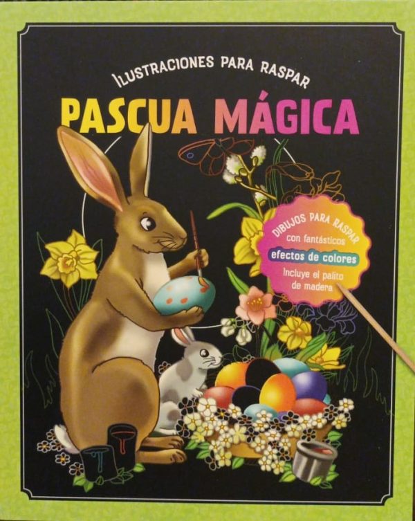 PASCUA MAGICA. Ilustraciones para raspar