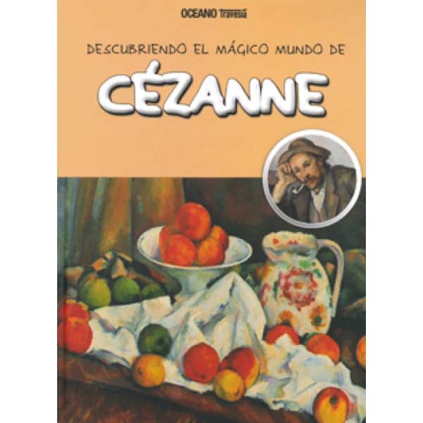 DESCUBRIENDO EL MAGICO MUNDO DE CEZANNE