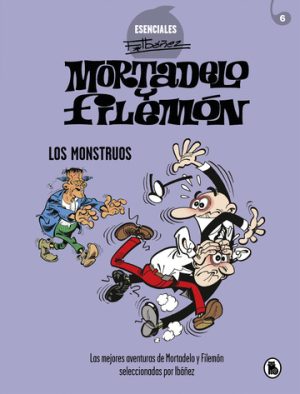 MORTADELO Y FILEMON - LOS MONSTRUOS