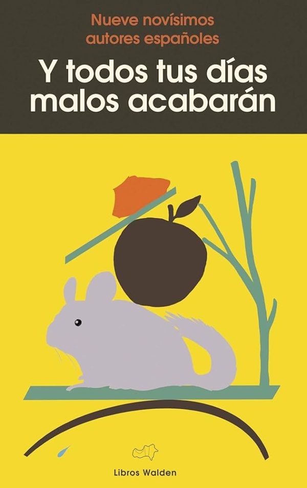 Y TODOS TUS DIAS MALOS ACABARAN