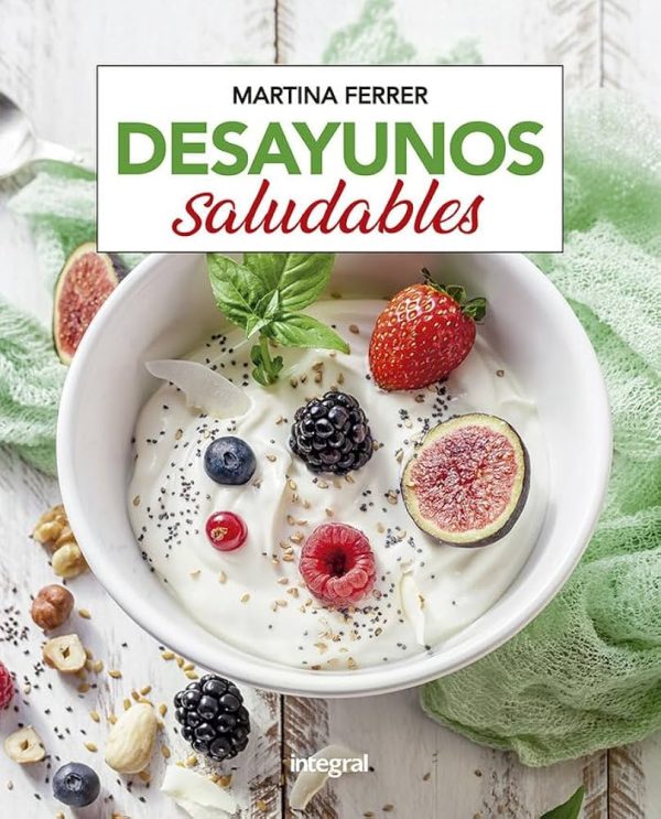 DESAYUNOS SALUDABLES
