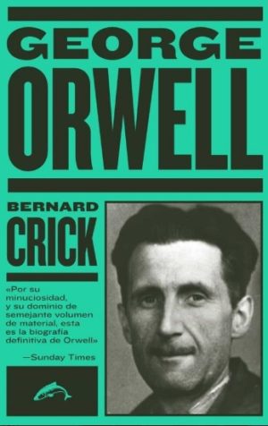GEORGE ORWELL: LA BIOGRAFÍA