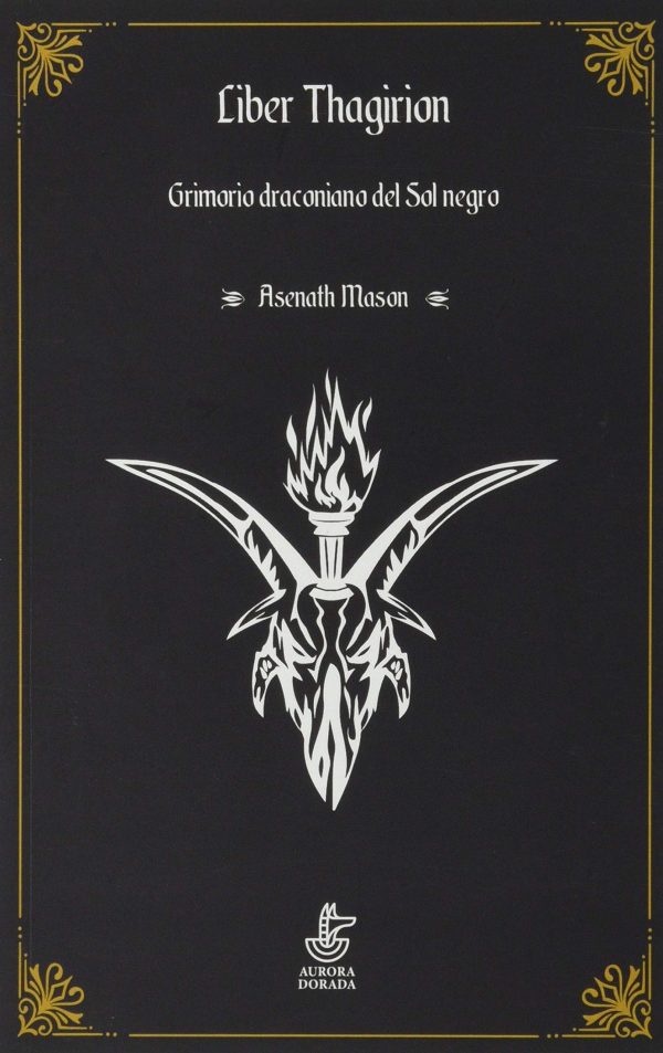 LIBER THAGIRION, GRIMORIO DEL SOL NEGRO