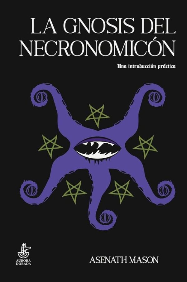 LA GNOSIS DEL NECRONOMICON