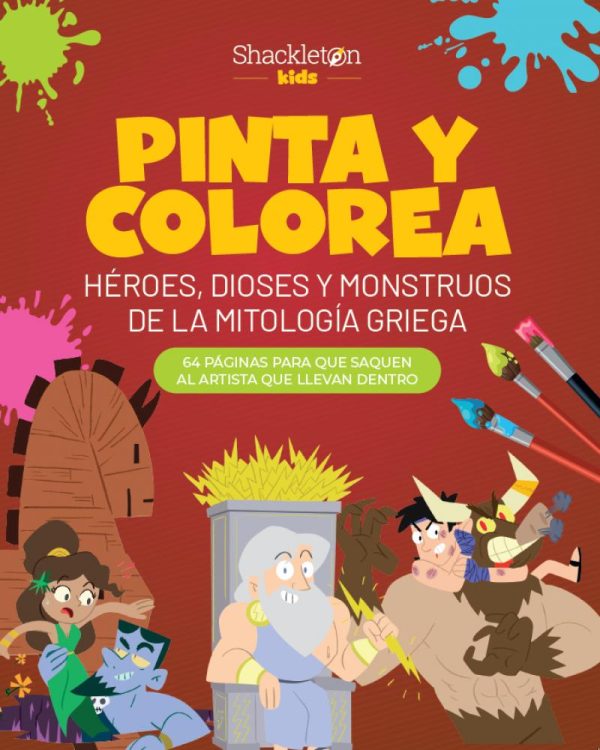 PINTA Y COLOREA - HÉROES, DIOSES Y MONSTRUOS DE LA MITOLOGIA GRIEGA