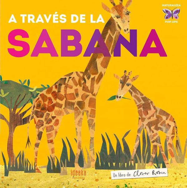 A TRAVES DE LA SABANA