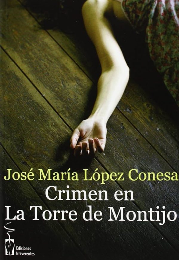 CRIMEN EN LA TORRE DE MONTIJO