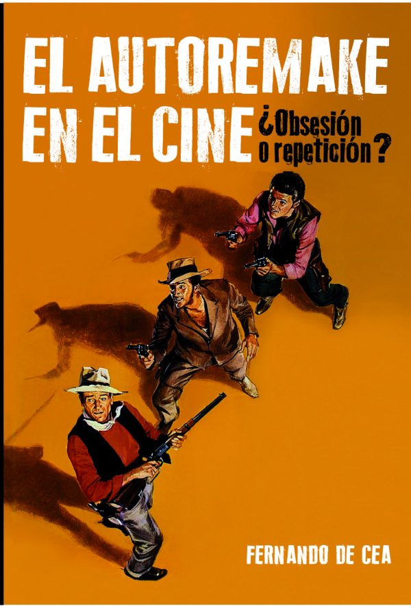 AUTOREMAKE EN EL CINE