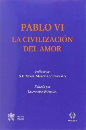 LA CIVILIZACION DEL AMOR