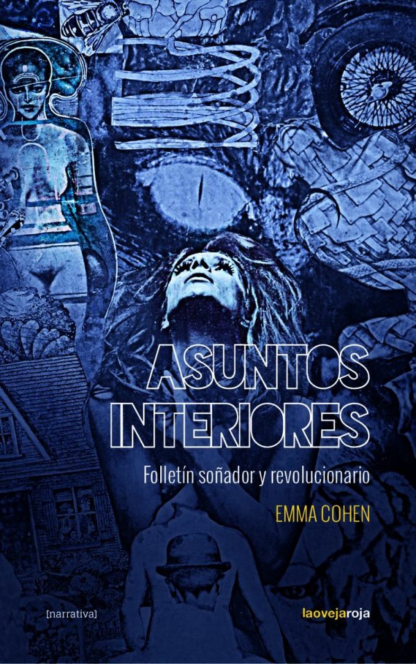 ASUNTOS INTERIORES - FOLLETIN SOÑADOR Y REVOLUCIONARIO