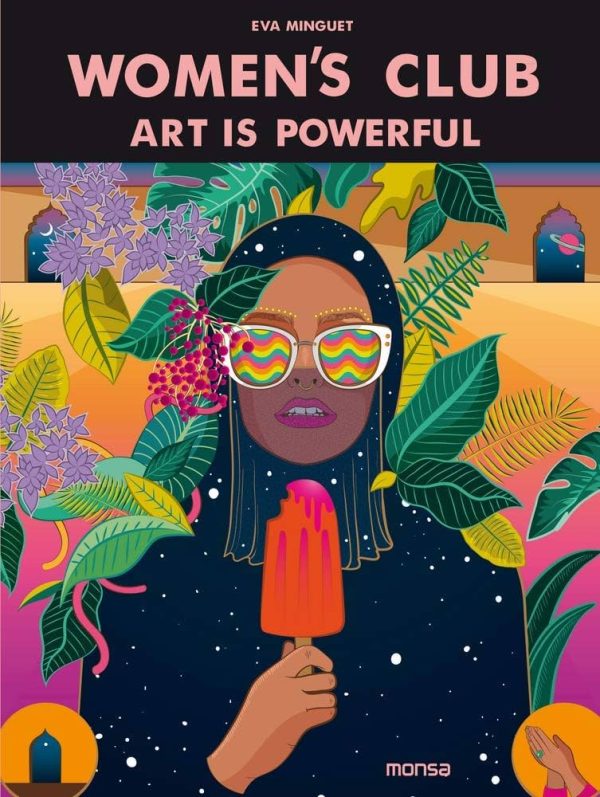 WOMEN S CLUB. ART IS POWERFUL (ED. BILINGÜE ESPAÑOL-INGLES)