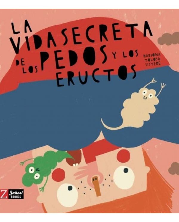 LA VIDA SECRETA DE LOS PEDOS Y LOS ERUCTOS