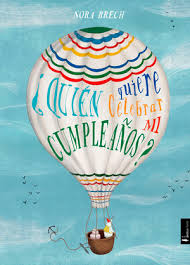 QUIEN QUIERE CELEBRAR MI CUMPLEAÑOS