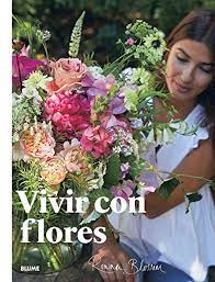 VIVIR CON FLORES - ARREGLOS Y RAMOS PARA EL HOGAR