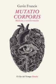 MUTATIO CORPORIS - MEDICINA Y TRANSFORMACION