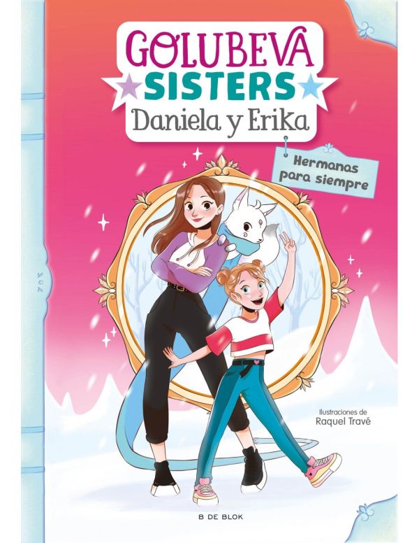 GOLUBEVA SISTERS. DANIELA Y ERIKA: HERMANAS PARA SIEMPRE