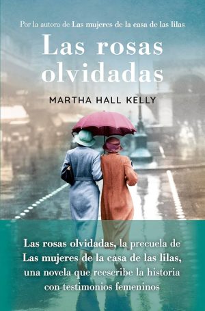 LAS ROSAS OLVIDADAS