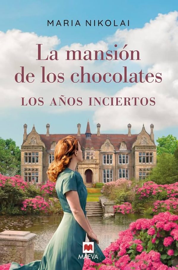 LA MANSIÓN DE LOS CHOCOLATES - Los años inciertos