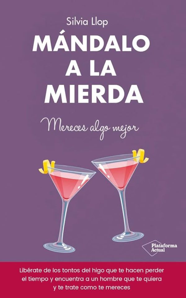 MANDALO A LA MIERDA - Mereces algo mejor