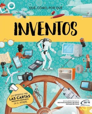 QUÉ, CÓMO, POR QUÉ - INVENTOS