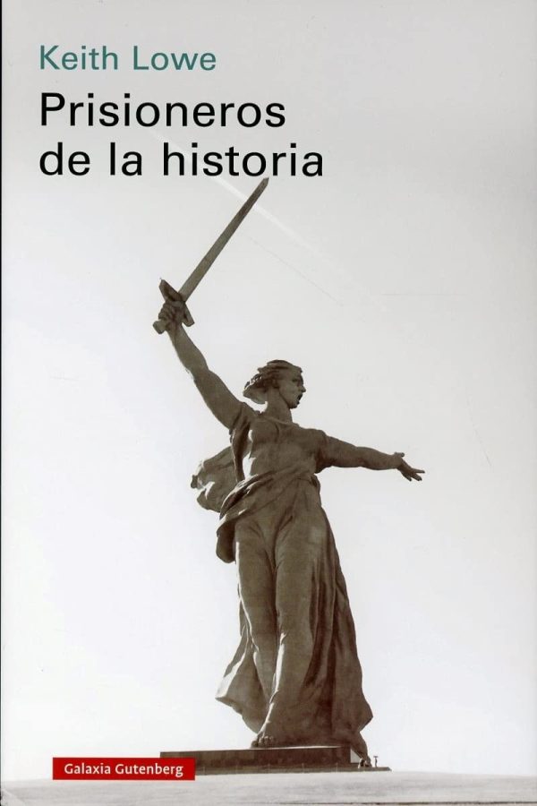 PRISIONEROS DE LA HISTORIA