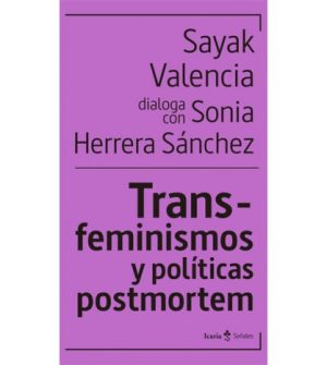 TRANSFEMINISMOS Y POLITICAS POSTMORTEM