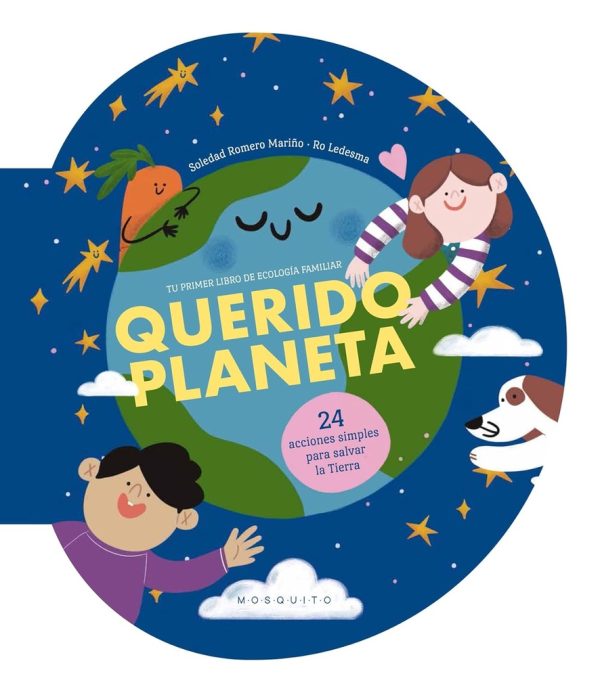 QUERIDO PLANETA - Tu primer libro de ecología familiar