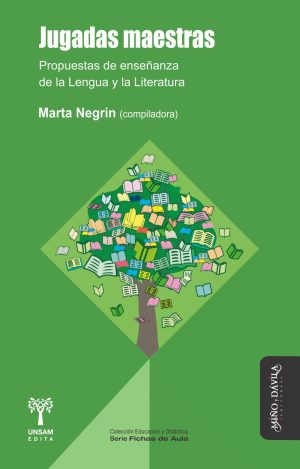 JUGADAS MAESTRAS - Propuestas de enseñanza de la Lengua y la Literatura