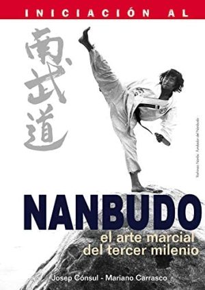 NANBUDO, EL ARTE DEL TERCER MILENIO