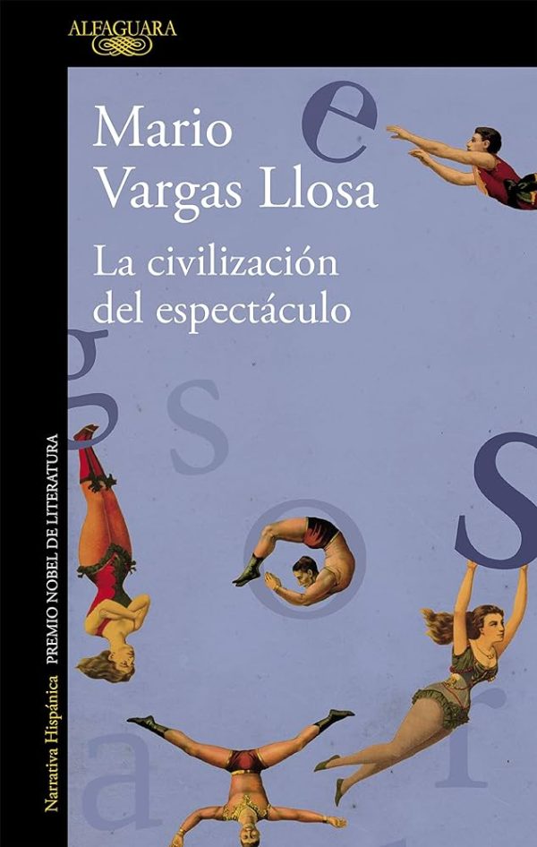 LA CIVILIZACIÓN DEL ESPECTÁCULO