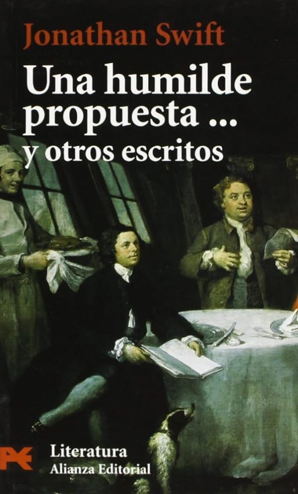 UNA HUMILDE PROPUESTA... Y OTROS ESCRITOS