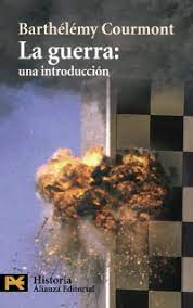 LA GUERRA. UNA INTRODUCCION.
