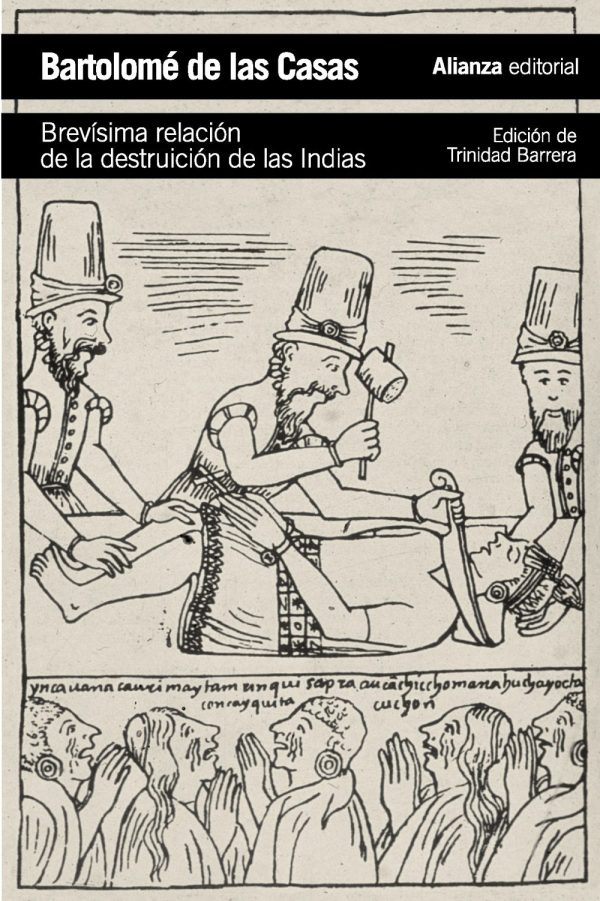 BREVISIMA RELACION DE LA DESTRUICIÓN DE LAS INDIAS