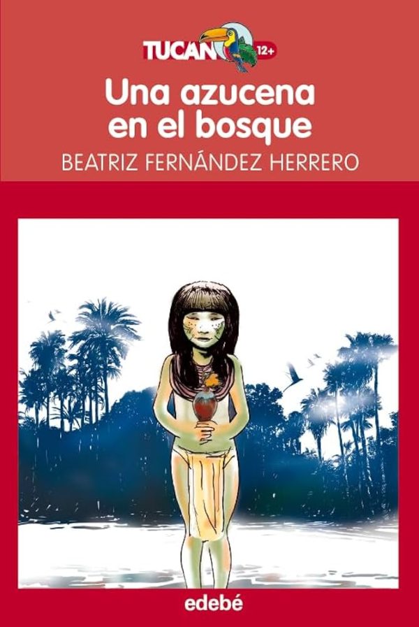 UNA AZUCENA EN EL BOSQUE
