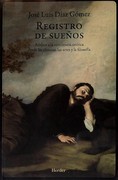 REGISTRO DE LOS SUEÑOS - Atisbos a la conciencia onírica desde las ciencias, las artes y la filosofía