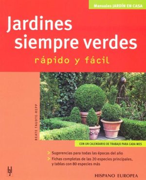 JARDINES SIEMPRE VERDES RÁPIDO Y FÁCIL