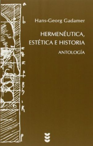 HERMENEÚTICA, ESTÉTICA E HISTORIA