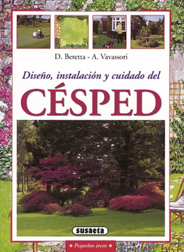 DISEÑO, INSTALACION Y CUIDADO DEL CESPED