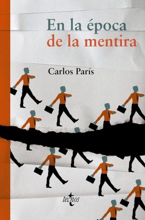EN LA EPOCA DE LA MENTIRA