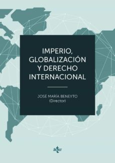 IMPERIO, GLOBALIZACION Y DERECHO INTERNACIONAL